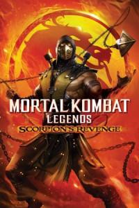 MORTAL KOMBAT LEGENDS SCORPION S REVENGE (2020) การแก้แค้นของแมงป่อง
