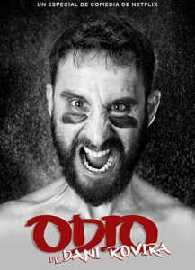 Hate by Dani Rovira (2021) ดานี โรวิรา เกลียดให้หนำขำให้เหนื่อย (Netflix)