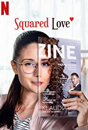 SQUARED LOVE (2021) ความรักกำลังสอง [ซับไทย]