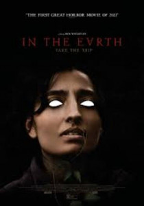 IN THE EARTH (2021)