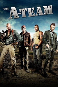 The A-Team (2010) เอ-ทีม หน่วยพิฆาตเดนตาย