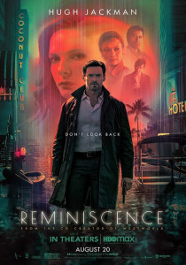 Reminiscence (2021)เรมินิสเซนซ์ ล้วงอดีตรำลึกเวลา