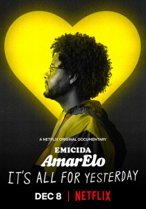 Emicida AmarElo It’s All for Yesterday (2020) บทเพลงเพื่อวันวาน