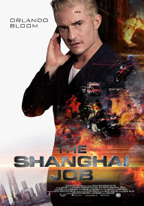 The Shanghai Job (2017) แผนไล่ล่า สุดระห่ำ