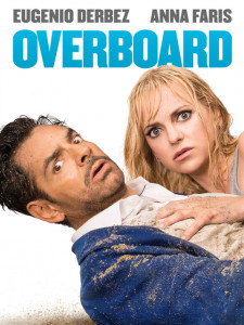 Overboard (2018) สมรภูมิรัก ต้องลงน้ำ