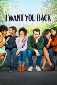 I Want You Back (2022) ฉันต้องการให้คุณกลับมา
