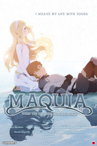 MAQUIA WHEN THE PROMISED FLOWER BLOOMS (2018) ซาโยอาสะ สัญญาของเราในวันนั้น