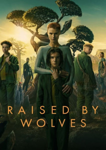 Raised by Wolves S1 (2020) พันธุ์หมาป่าหุ่นยนต์ได้รับมอบหมายให้เลี้ยงดูเด็กมนุษย์บนดาวเคราะห์ลึกลับแห่งหนึ่ง
