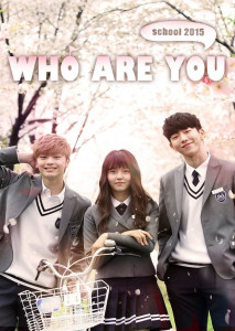 Who Are You School (2015) วัยรุ่นวัยรัก ตอน 1