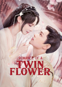 Romance of a Twin Flower (2023) คู่บุปผา เคียงฝัน ตอนที่ 1