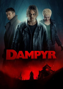 Dampyr แดมไพร จากคนหลอกลวง สู่ผู้ล่าปีศาจในตำนาน