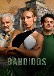 Bandidos (2024) คนล่าสมบัติ ตอนที่ 1