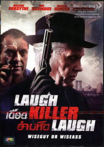 Laugh Killer Laugh สุดยอดมือปืนต้องหวนคืนอีกครั้ง เพราะแค้นนี้พี่ต้องชำระ