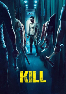 Kill การเดินทางโดยรถไฟไปนิวเดลี หน่วยคอมมานโดต้องเผชิญหน้ากับกองทัพโจรผู้รุกราน
