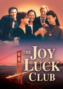 The Joy Luck Club ระหว่างแม่และลูกสาวทุกคนต่างมีเรื่องราวที่ต้องบอกเล่า