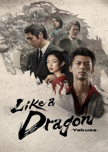 Like a Dragon Yakuza ซีรีย์ที่สร้างมาจากแฟรนไชส์เกมในชื่อเดียวกันของทางค่าย SEGA