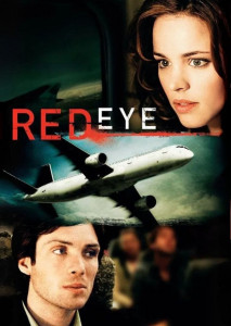 Red Eye (2005) ลิซ่า รีสเซิร์ต หญิงสาวผู้โดยสารบนเที่ยวบินกลางคืน กำลังเผชิญหน้ากับชายแปลกหน้าในเครื่องบิน ที่แท้เป็นมือสังหาร