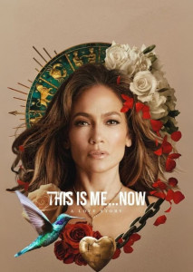 This Is Me…Now (2024) เจนนิเฟอร์ โลเปซ ถ่ายทอดเรื่องราวรักและชีวิตส่วนตัว ผ่านภาพยนตร์ดนตรีแฟนตาซีสุดตระการตา