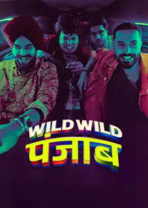 Wild Wild Punjab (2024) ภาพยนตร์คอมเมดี้สัญชาติอินเดีย เรื่องราวกลุ่มเพื่อนสุดป่วนที่ออกเดินทางผจญภัยในแคว้นปัญจาบ เต็มไปด้วยความฮา ความมันส์ และเหตุการณ์ชวนอลเวง