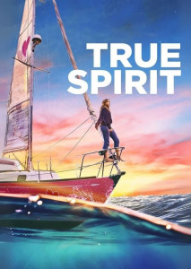True Spirit (2023) เด็กสาววัยรุ่นยืนบนเรือใบท่ามกลางมหาสมุทรกว้าง ท้องฟ้ามีเมฆและแสงอาทิตย์ลอดผ่าน สายลมพัดใบเรือใบหนึ่งบนเรือ