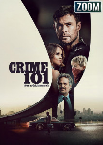 CRIME 101 คริส เฮมส์เวิร์ธ นำทีมปล้นระห่ำ พร้อมเปิดศึกกับ มาร์ค รัฟฟาโล กลับมาในโหมดเดือด
