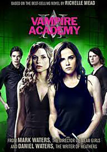 Vampire Academy แวมไพร์ อะคาเดมี่ มัธยม มหาเวทย์ ภารกิจคือการปกป้องเจ้าหญิงจากเงามืด