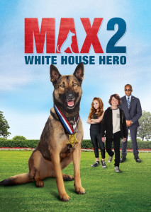 Max 2 White House Hero แม๊กซ์ สุดยอดสุนัข ฮีโร่แห่งทำเนียบขาว