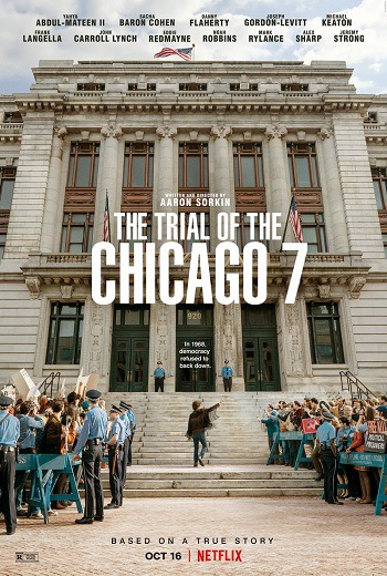 The Trial of the Chicago 7 | Netflix (2020) ชิคาโก 7