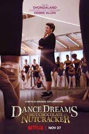Dance Dreams Hot Chocolate Nutcracker (2020) | Netflix