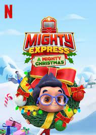 Mighty Express A Mighty Christmas (2020) ไมตี้ เอ็กซ์เพรส ไมตี้ คริสต์มาส | Netflix