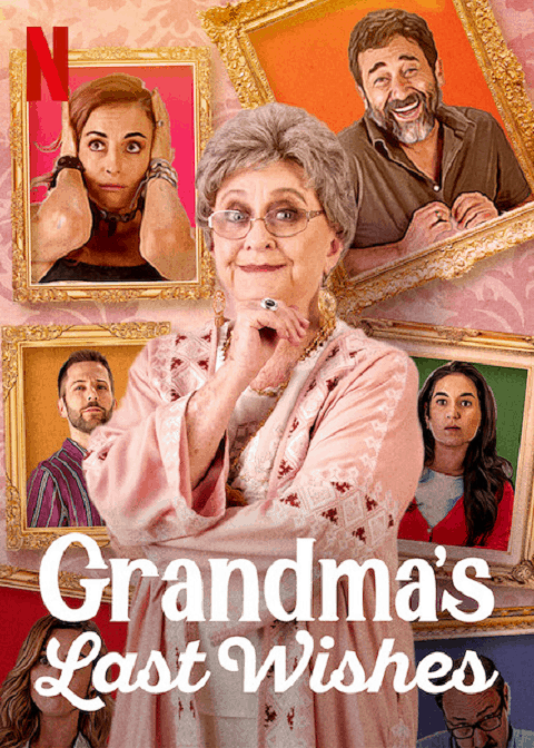 Grandma’s Last Wishes (2020) พินัยกรรมอลเวง