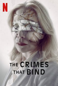 The Crimes That Bind ใต้เงาอาชญากรรม (2020)