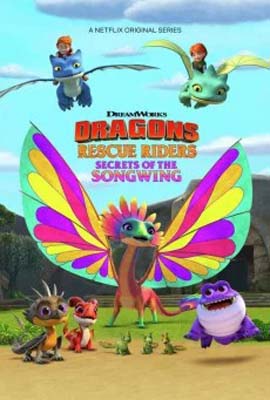 Dragons Rescue Riders Secrets of the Songwing ทีมมังกรผู้พิทักษ์ ความลับของพญาเสียงทอง (2020)