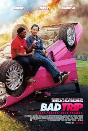 BAD TRIP (2021) ทริปป่วนคู่อำ