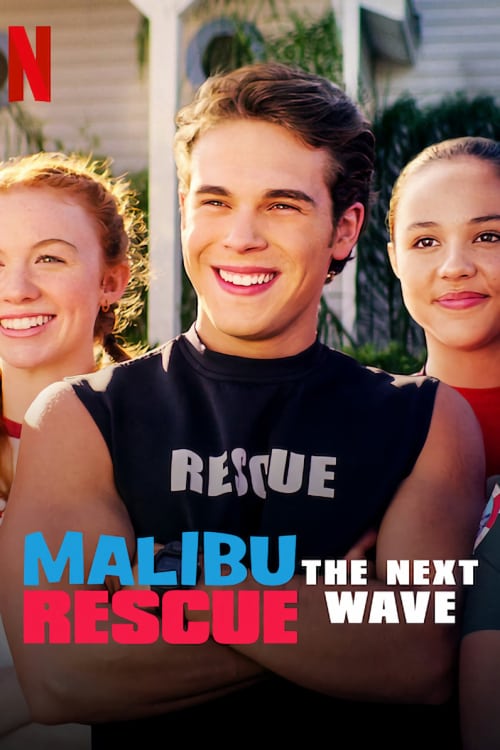 Malibu Rescue The Next Wave ทีมกู้ภัยมาลิบู คลื่นลูกใหม่ (2020)