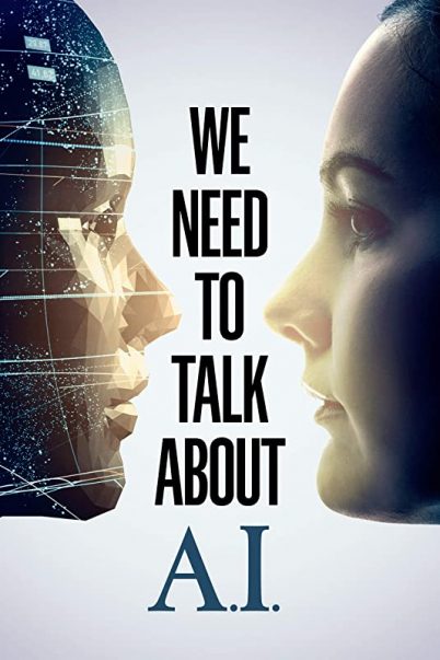 We Need to Talk About A.I (2020)