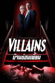 VILLAINS (2019) บ้านซ่อนเพี้ยน