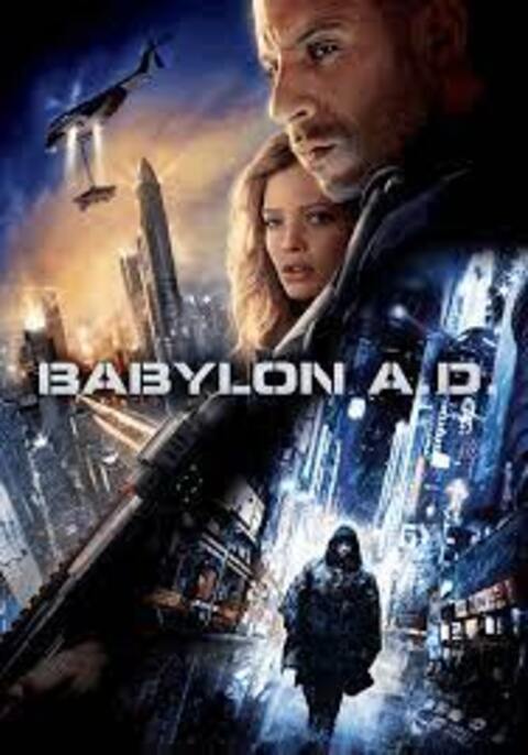 Babylon A.D. (2008) ภารกิจดุ กุมชะตาโลก