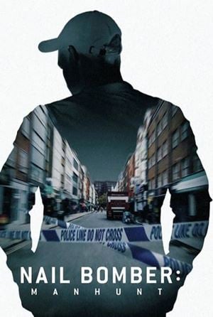 NAIL BOMBER MANHUNT (2021) ล่ามือระเบิดตะปู