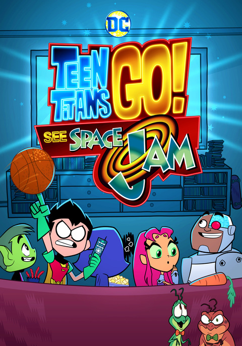 Teen Titans Go! See Space Jam (2021)