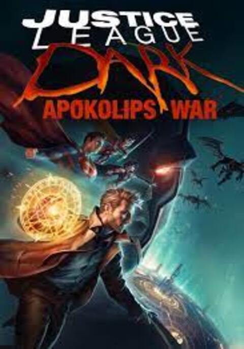 Justice League Dark Apokolips War (2020) จัสติซ ลีก สงครามมนต์เวทมนต์