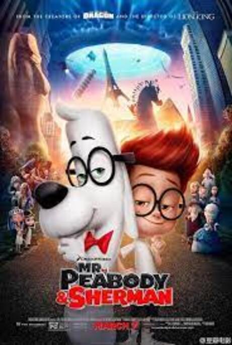 Mr. Peabody & Sherman (2014) ผจญภัยท่องเวลากับนายพีบอดี้และเชอร์แมน