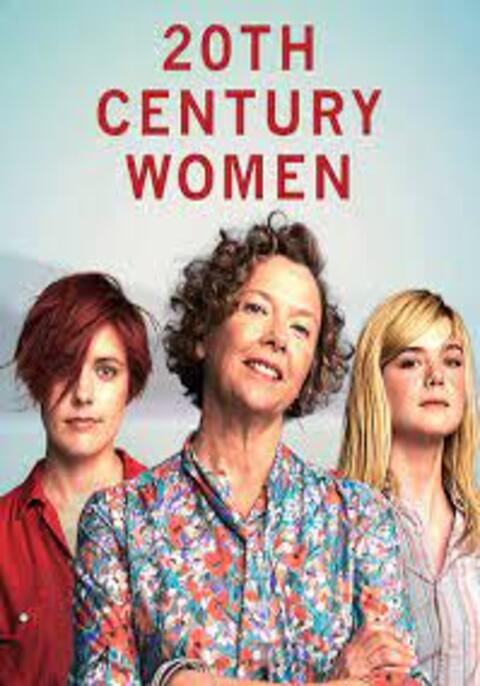 20th Century Women (2016) แม่ของผมเป็นหญิงแกร่ง