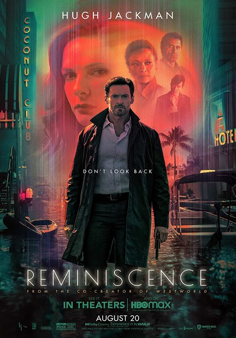 Reminiscence (2021)เรมินิสเซนซ์ ล้วงอดีตรำลึกเวลา