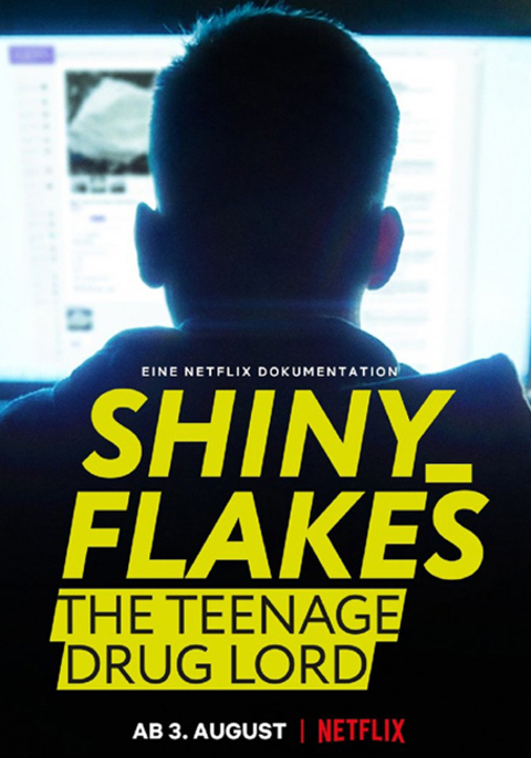 Shiny Flakes The Teenage Drug Lord (2021) ชายนี่ เฟลคส์ เจ้าพ่อยาวัยรุ่น