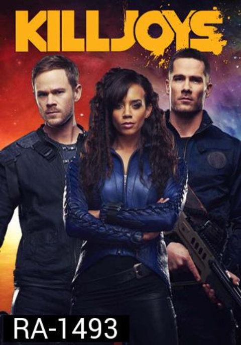 Killjoys หน่วยไล่ล่าอาชญากรจักรวาล Season 3 ซับไทย