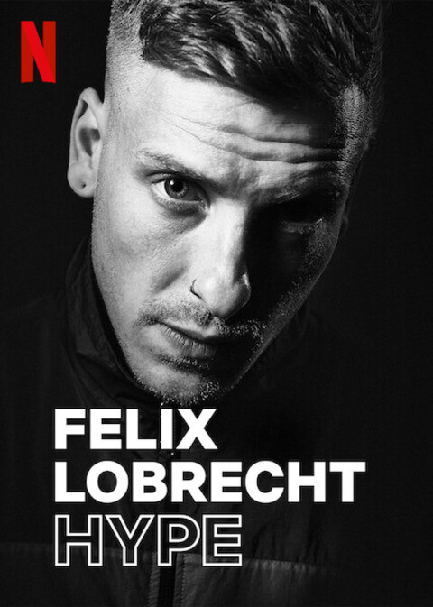 Felix Lobrecht: Hype (2020): ฟีลิกซ์ ล็อบเบรคชท์: ไฮป์