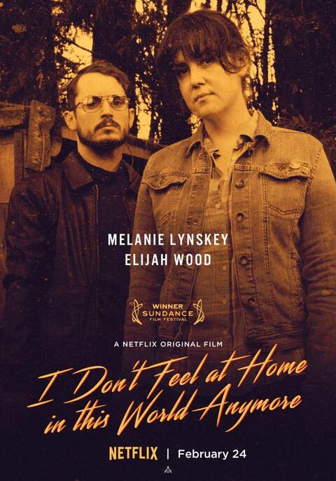 I Don’t Feel at Home in This World Anymore (2017) โลกนี้ไม่ใช่ที่ของฉัน