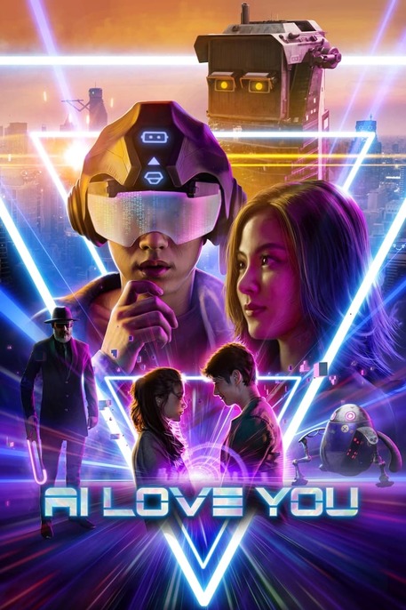AI LOVE YOU (2022) เอไอหัวใจโอเวอร์โหลด