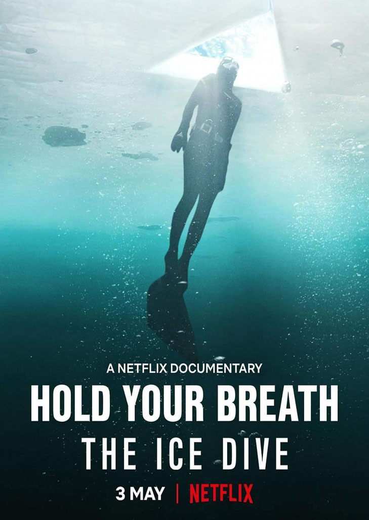 Hold Your Breath The Ice Dive กลั้นหายใจใต้น้ำแข็ง (2022)